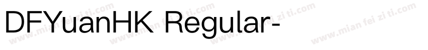 DFYuanHK Regular字体转换